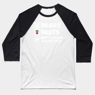 Bears - Beets - Battlestar Galactica - Adult Baseball T-Shirt